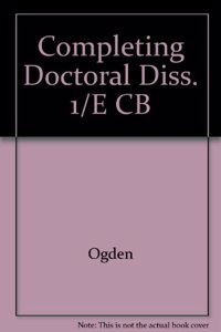 Completing Doctoral Diss. 1/E CB