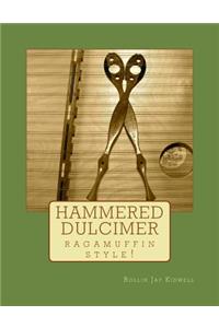 Hammered Dulcimer Ragamuffin Style!