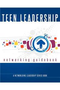 Teen Leadership Networking Guidebook