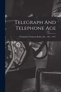 Telegraph And Telephone Age
