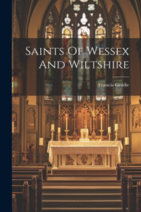 Saints Of Wessex And Wiltshire