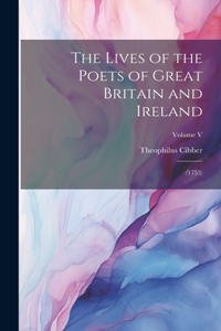 Lives of the Poets of Great Britain and Ireland