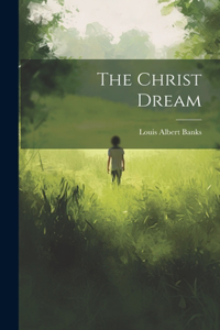 The Christ Dream
