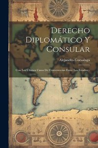 Derecho Diplomático Y Consular