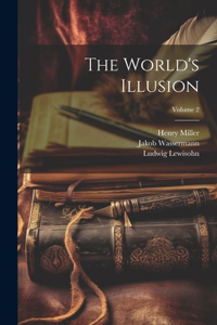 World's Illusion; Volume 2