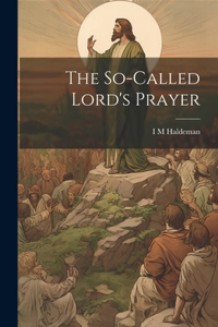 So-called Lord's Prayer