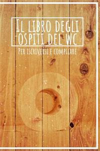 Il libro degli ospiti del wc - Per iscriversi e compilare