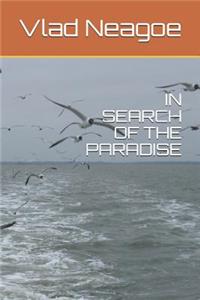 In Search of the Paradise
