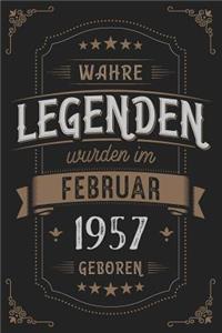Wahre Legenden wurden im Februar 1957 geboren