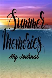 Summer Memories My Journal