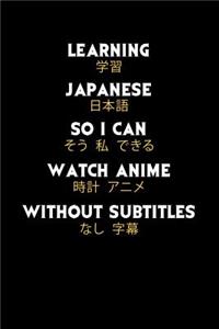 Learning Japanese So I Can Watch Anime Without Subtitles