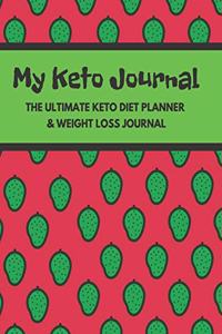 The Ultimate Keto Diet Planner & Weight Loss Journal