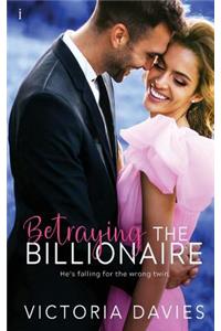 Betraying the Billionaire