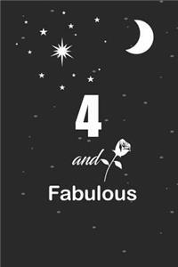 4 and fabulous