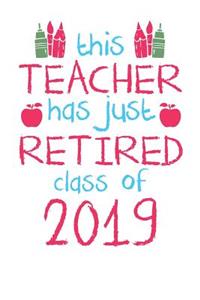 Teacher Retired 2019