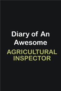 Diary of an awesome Agricultural Inspector