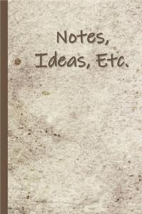 Notes, Ideas, Etc.