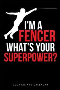 I'm a Fencer What's Your Superpower?