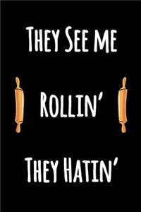 They See Me Rollin' They Hatin'