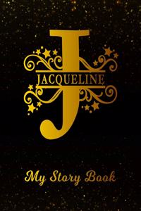 Jacqueline My Story Book