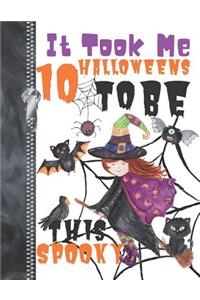 It Took Me 10 Halloweens To Be This Spooky