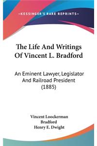 The Life and Writings of Vincent L. Bradford