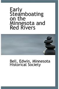 Early Steamboating on the Minnesota and Red Rivers