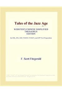 Tales of the Jazz Age (Webster's Chinese Simplified Thesaurus Edition)