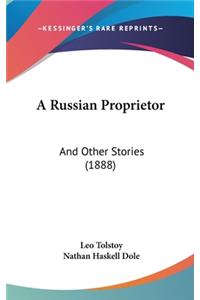 A Russian Proprietor