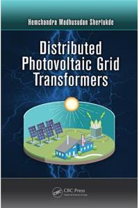 Distributed Photovoltaic Grid Transformers