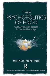 Psychopolitics of Food