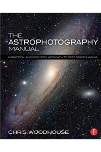 The Astrophotography Manual