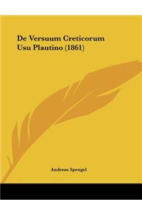 De Versuum Creticorum Usu Plautino (1861)