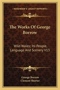 The Works Of George Borrow