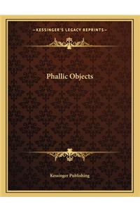 Phallic Objects