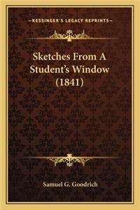 Sketches from a Student's Window (1841)