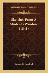 Sketches from a Student's Window (1841)