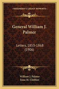 General William J. Palmer