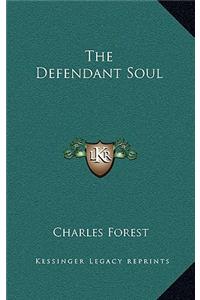 The Defendant Soul