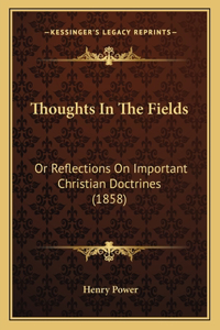 Thoughts In The Fields