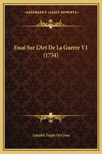 Essai Sur L'Art De La Guerre V1 (1754)