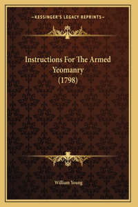 Instructions For The Armed Yeomanry (1798)