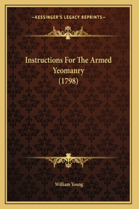 Instructions For The Armed Yeomanry (1798)