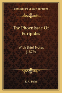 Phoenissae Of Euripides