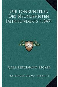 Die Tonkunstler Des Neunzehnten Jahrhunderts (1849)