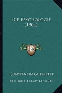 Die Psychologie (1904)