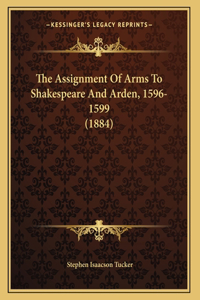 The Assignment Of Arms To Shakespeare And Arden, 1596-1599 (1884)