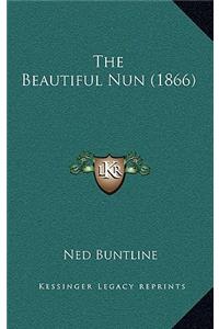 The Beautiful Nun (1866)
