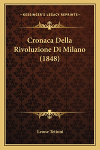 Cronaca Della Rivoluzione Di Milano (1848)