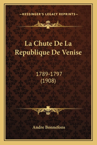 Chute De La Republique De Venise